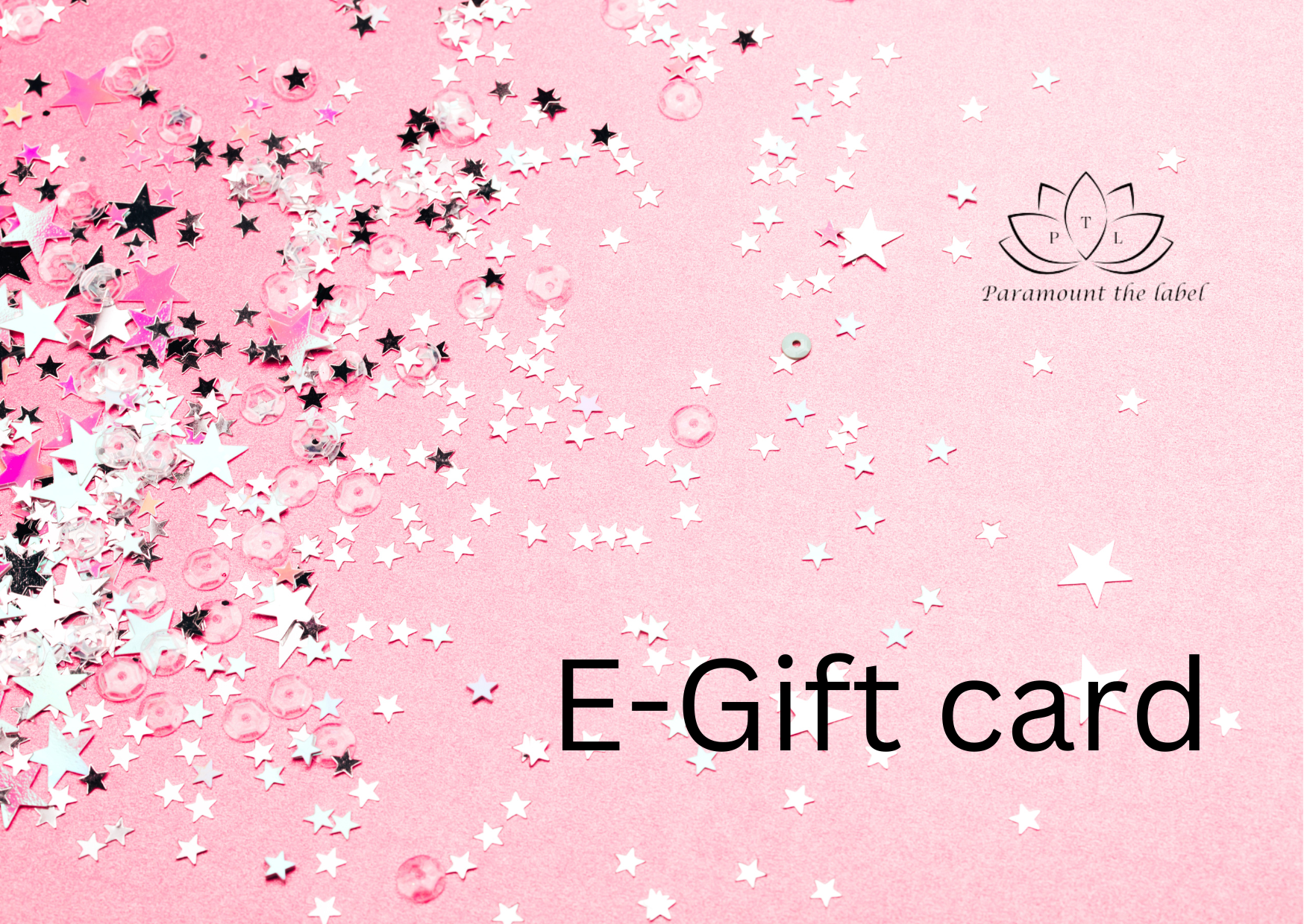 Paramount the label E-GIFT card